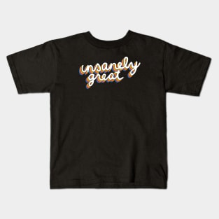 Insanely Great Kids T-Shirt